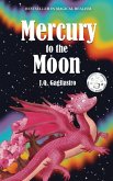 Mercury to the Moon