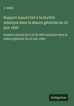 Cover Rapport annuel fait à la Société asiatique dans la séance générale du 23 juin 1846