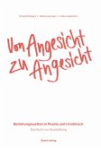 Von Angesicht zu Angesicht Von Angesicht zu Angesicht