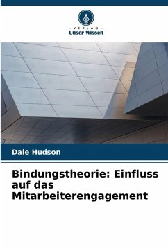 Cover Bindungstheorie: Einfluss auf das Mitarbeiterengagement