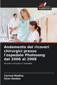 Cover Andamento dei ricoveri chirurgici presso l'ospedale Pholosong dal 2006 al 2008