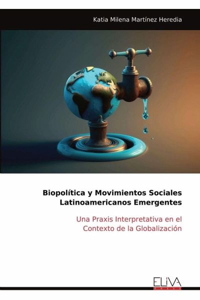 Biopolítica y Movimientos Sociales Latinoamericanos Emergentes Biopolítica y Movimientos Sociales Latinoamericanos Emergentes