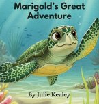 Marigold's Great Adventure Marigold's Great Adventure