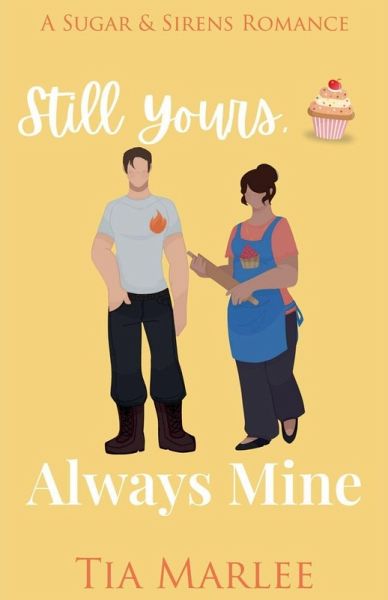 Still Yours, Always Mine Still Yours, Always Mine