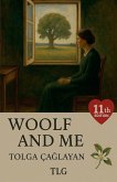 Woolf and me Woolf and me