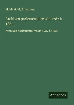 Cover Archives parlementaires de 1787 à 1860