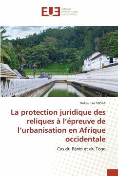Cover La protection juridique des reliques à l'épreuve de l'urbanisation en Afrique occidentale