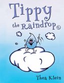 Tippy the Raindrop Tippy the Raindrop