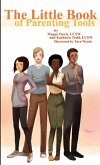 The Little Book of Parenting Tools