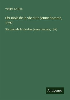 Cover Six mois de la vie d'un jeune homme, 1797