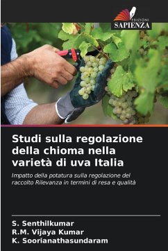 Cover Studi sulla regolazione della chioma nella varietà di uva Italia