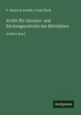 Archiv für Literatur- und Kirchengeschichte des Mittelalters