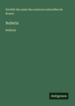 Bulletin - Société des amis des sciences naturelles de Rouen Bulletin - Société des amis des sciences naturelles de Rouen