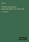 Fürstlich Waldeckische Regierungs-Blätter vom Jahre 1886