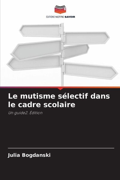 Le mutisme sélectif dans le cadre scolaire