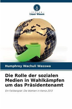Cover Die Rolle der sozialen Medien in Wahlkämpfen um das Präsidentenamt