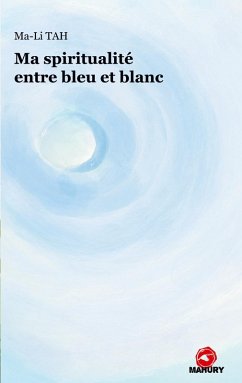Cover Ma spiritualité entre bleu et blanc