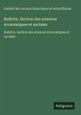 Bulletin. Section des sciences économiques et sociales