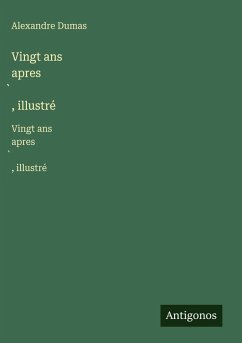 Cover Vingt ans apres¿, illustré