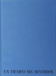 Un tiempo sin sentidos Un tiempo sin sentidos