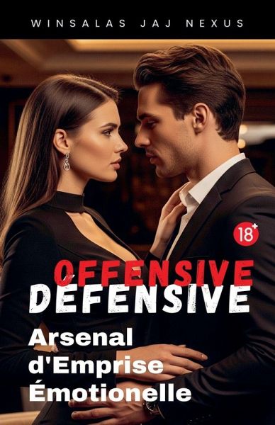 OFFENSIVE - DÉFENSIVE