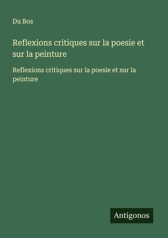 Cover Reflexions critiques sur la poesie et sur la peinture