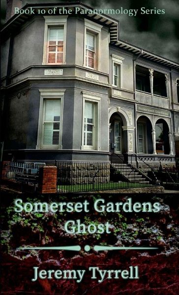 Somerset Gardens Ghost Somerset Gardens Ghost