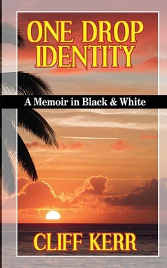 ONE DROP IDENTITY - Kerr, Cliff