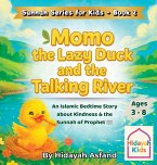 Momo the Lazy Duck and the Talking River Momo the Lazy Duck and the Talking River