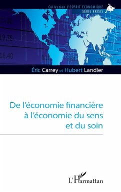 Cover De l'économie financière à l'économie du sens et du soin