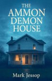 The Ammon Demon House