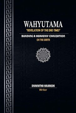 Cover Wahyutama - Revelation of the End Times - Building the Civilization of Heaven on Earth