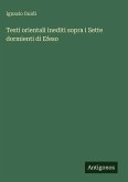Testi orientali inediti sopra i Sette dormienti di Efeso