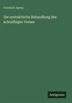 Cover Die syntaktische Behandlung des achtsilbigen Verses