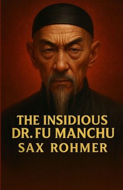 Cover The Insidious Dr Fu Manchu (Illustrated)