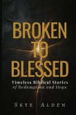 Broken to Blessed