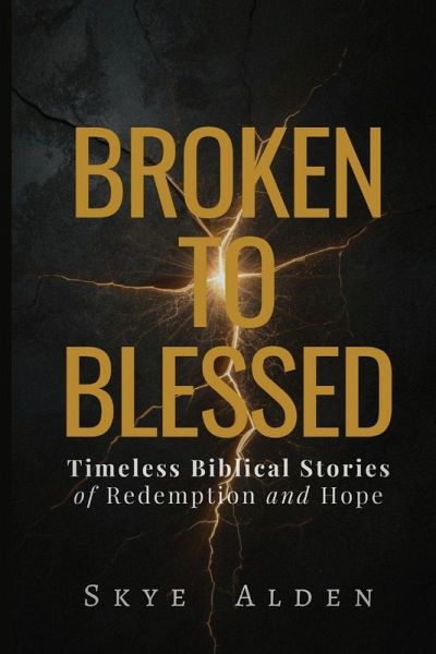 Broken to Blessed Broken to Blessed