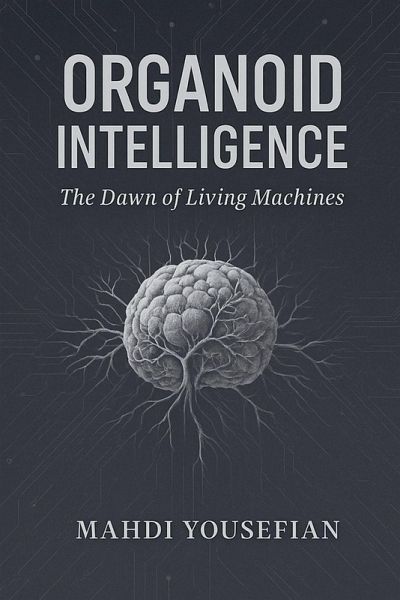 Organoid Intelligence