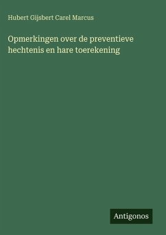 Cover Opmerkingen over de preventieve hechtenis en hare toerekening