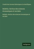Bulletin. Section des sciences économiques et sociales