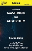 Mastering the Algorithm Mastering the Algorithm