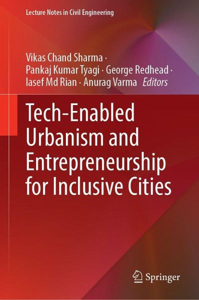 Tech-Enabled Urbanism and Entrepreneurship for Inclusive Cities