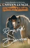 Rompiendo Barreras