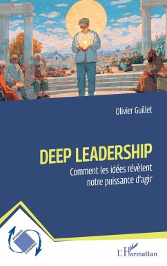 Deep Leadership - Guillet, Olivier Deep Leadership - Guillet, Olivier