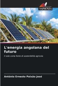 L'energia angolana del futuro - Paixão José, António Ernesto
