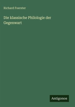 Cover Die klassische Philologie der Gegenwart