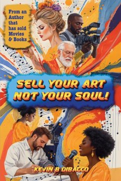 Cover Sell Your Art, Not Your Soul!