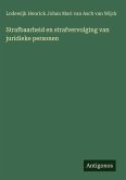 Strafbaarheid en strafvervolging van juridieke personen Strafbaarheid en strafvervolging van juridieke personen