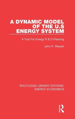 A Dynamic Model of the US Energy System Cover A Dynamic Model of the US Energy System