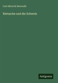 Nietzsche und die Schweiz Nietzsche und die Schweiz